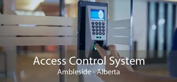 Access Control System Ambleside - Alberta