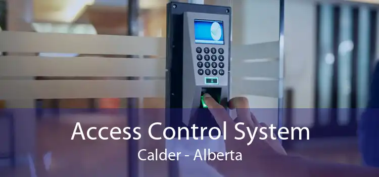 Access Control System Calder - Alberta