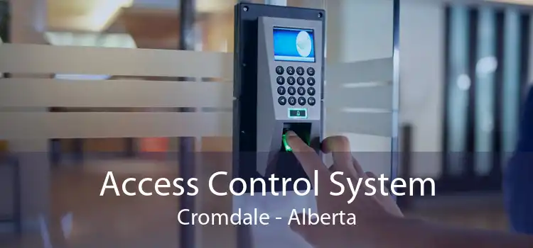 Access Control System Cromdale - Alberta