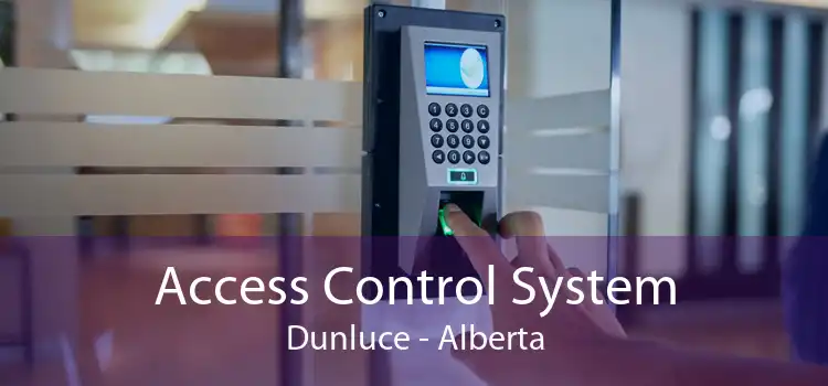 Access Control System Dunluce - Alberta