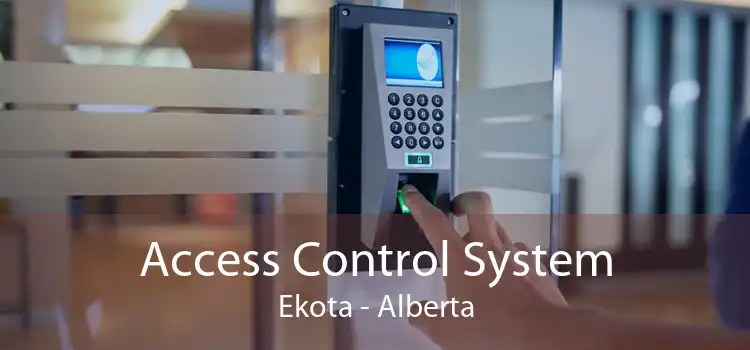 Access Control System Ekota - Alberta