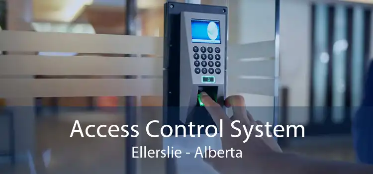 Access Control System Ellerslie - Alberta