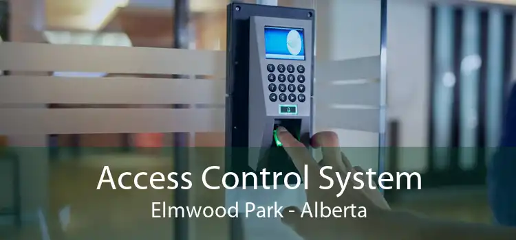 Access Control System Elmwood Park - Alberta