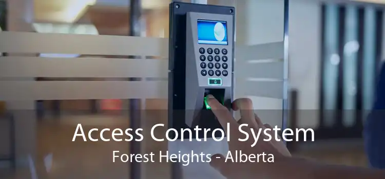 Access Control System Forest Heights - Alberta