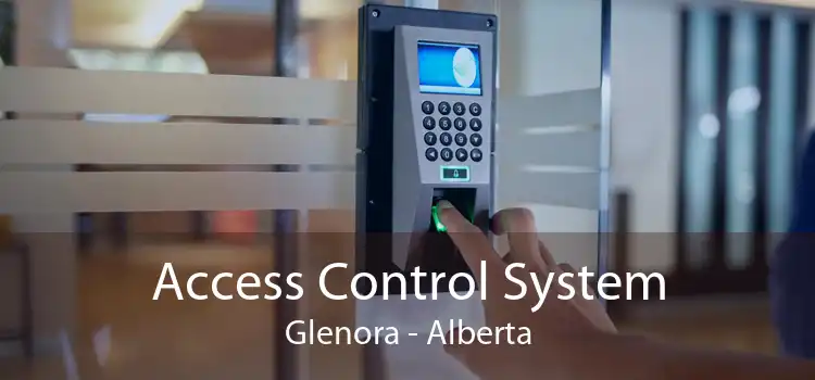 Access Control System Glenora - Alberta