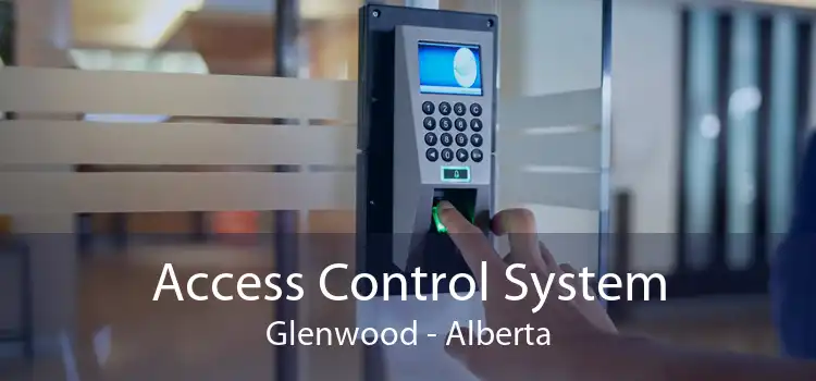 Access Control System Glenwood - Alberta