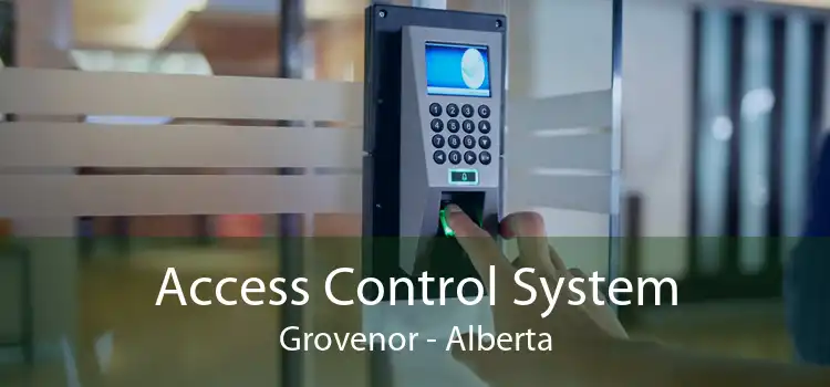 Access Control System Grovenor - Alberta