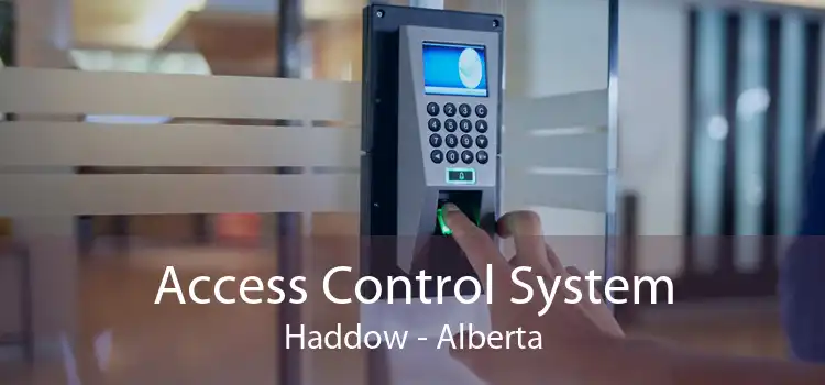 Access Control System Haddow - Alberta