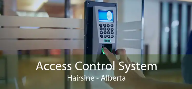 Access Control System Hairsine - Alberta