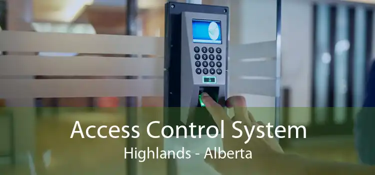 Access Control System Highlands - Alberta