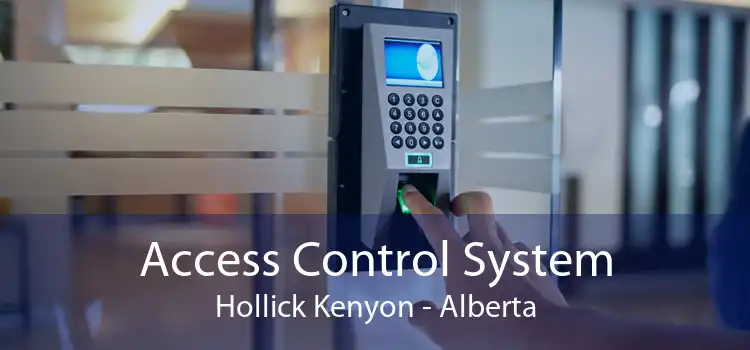 Access Control System Hollick Kenyon - Alberta