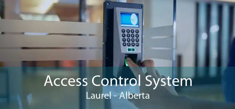 Access Control System Laurel - Alberta