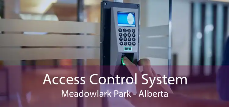 Access Control System Meadowlark Park - Alberta