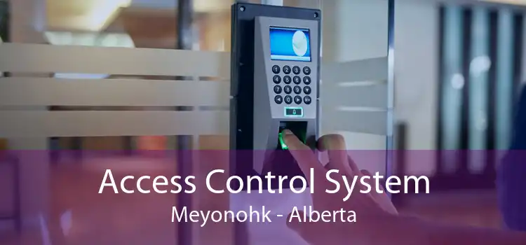 Access Control System Meyonohk - Alberta