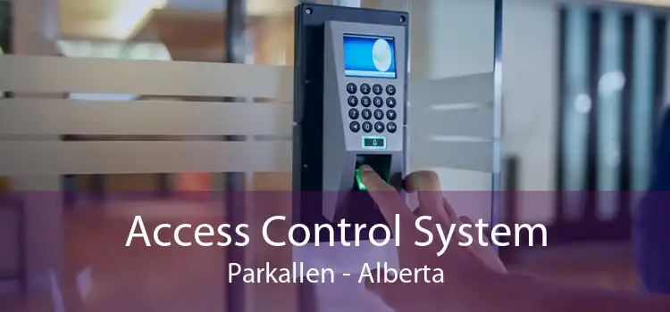 Access Control System Parkallen - Alberta