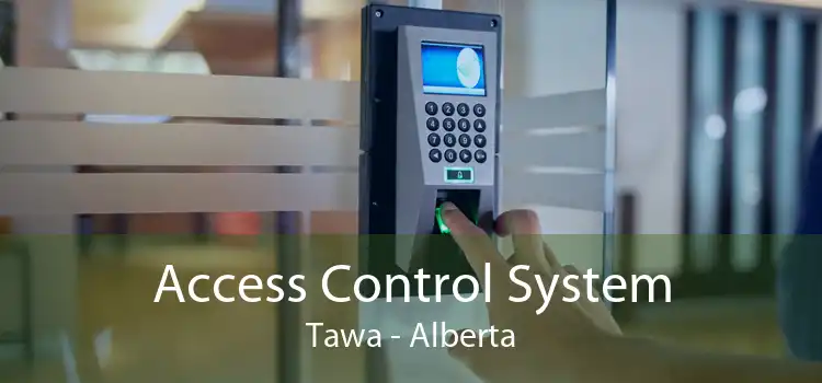 Access Control System Tawa - Alberta