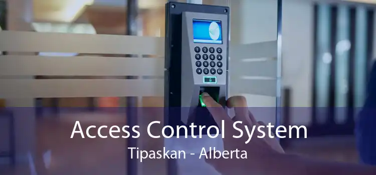 Access Control System Tipaskan - Alberta