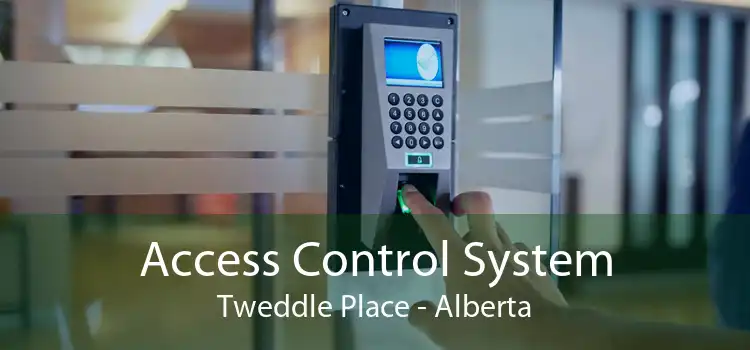 Access Control System Tweddle Place - Alberta