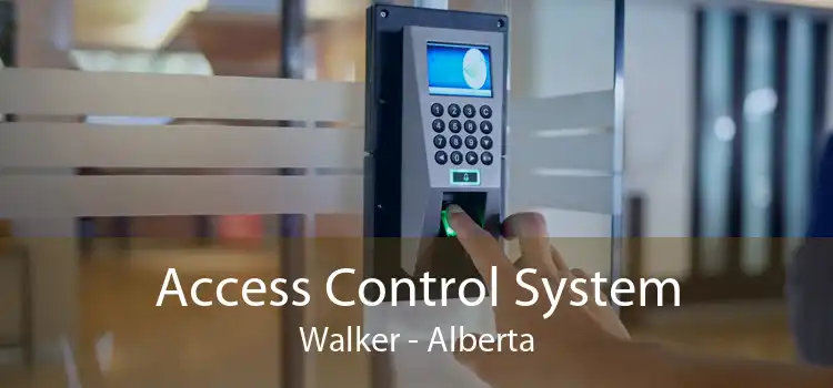 Access Control System Walker - Alberta