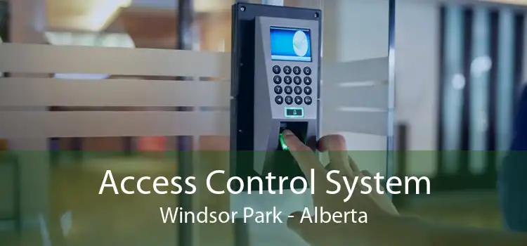 Access Control System Windsor Park - Alberta