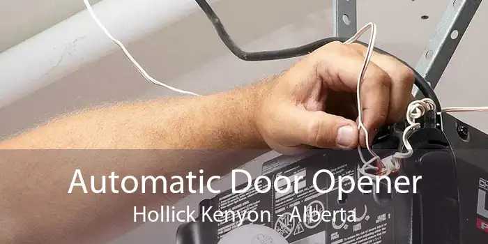 Automatic Door Opener Hollick Kenyon - Alberta