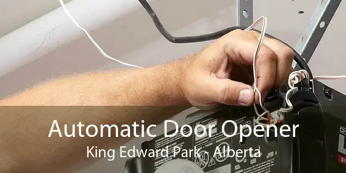 Automatic Door Opener King Edward Park - Alberta