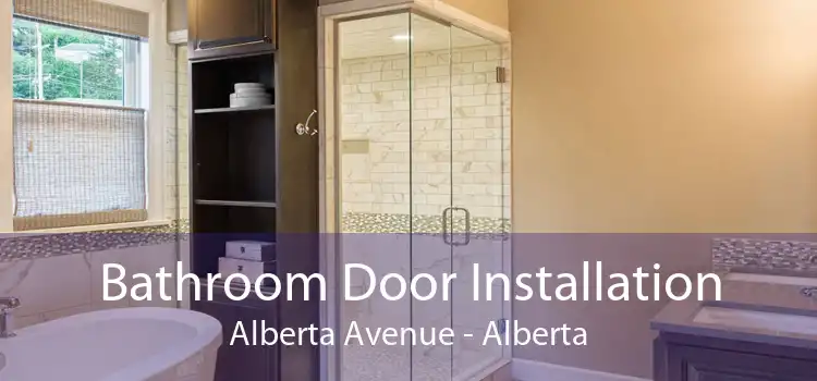 Bathroom Door Installation Alberta Avenue - Alberta