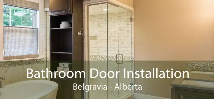 Bathroom Door Installation Belgravia - Alberta