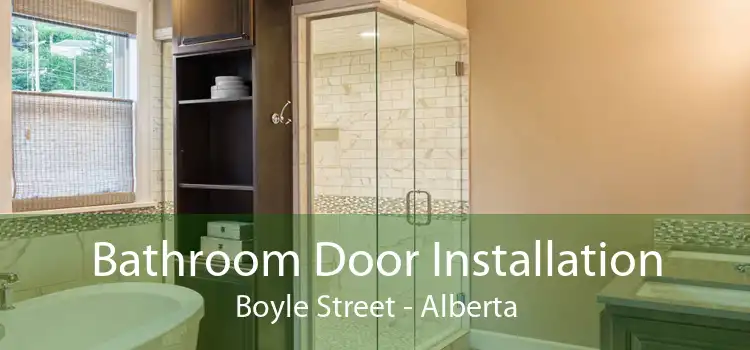 Bathroom Door Installation Boyle Street - Alberta