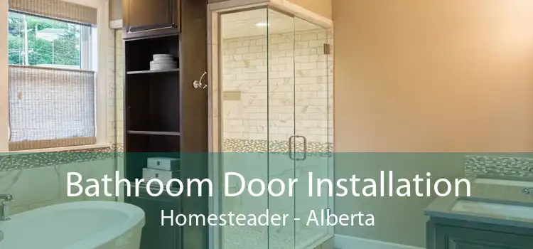 Bathroom Door Installation Homesteader - Alberta