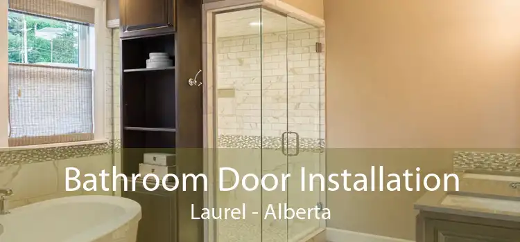 Bathroom Door Installation Laurel - Alberta