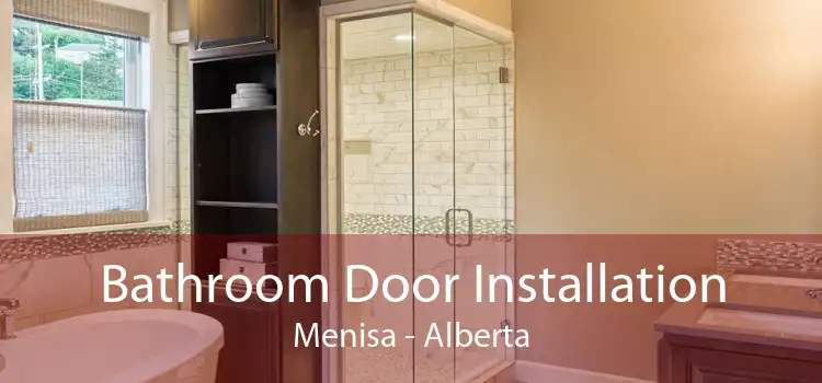 Bathroom Door Installation Menisa - Alberta