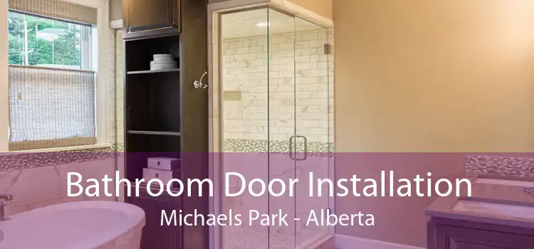 Bathroom Door Installation Michaels Park - Alberta