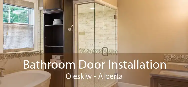 Bathroom Door Installation Oleskiw - Alberta