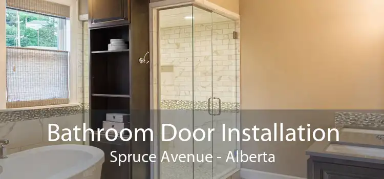 Bathroom Door Installation Spruce Avenue - Alberta