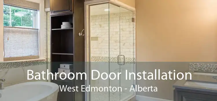 Bathroom Door Installation West Edmonton - Alberta