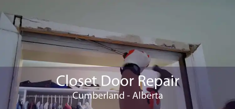 Closet Door Repair Cumberland - Alberta