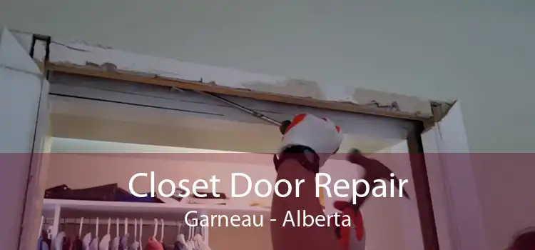 Closet Door Repair Garneau - Alberta