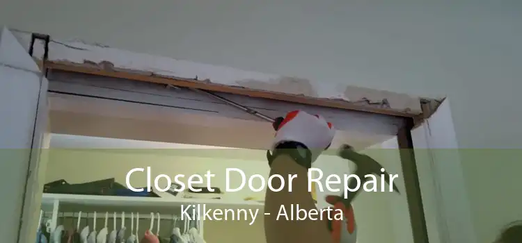 Closet Door Repair Kilkenny - Alberta