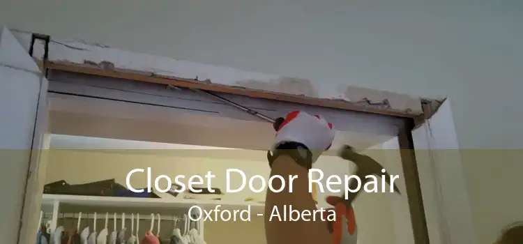 Closet Door Repair Oxford - Alberta