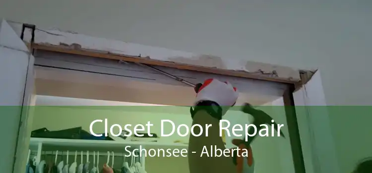 Closet Door Repair Schonsee - Alberta