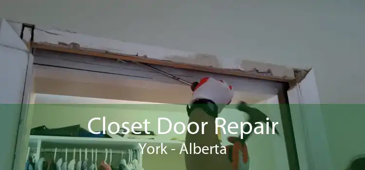 Closet Door Repair York - Alberta