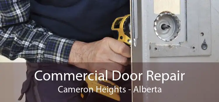 Commercial Door Repair Cameron Heights - Alberta