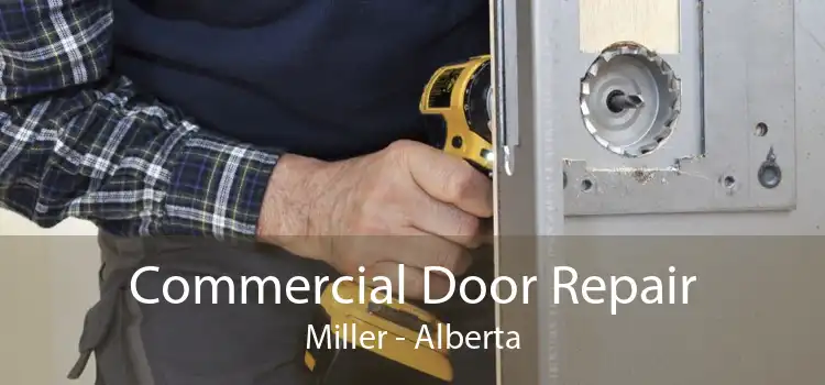 Commercial Door Repair Miller - Alberta