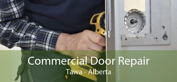 Commercial Door Repair Tawa - Alberta