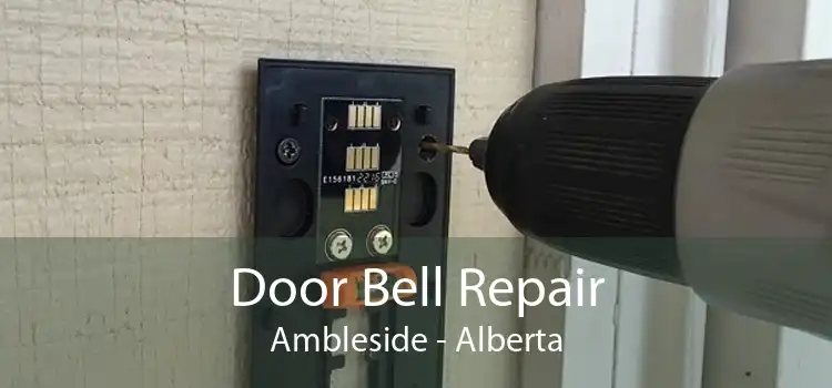 Door Bell Repair Ambleside - Alberta