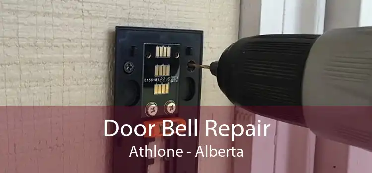 Door Bell Repair Athlone - Alberta