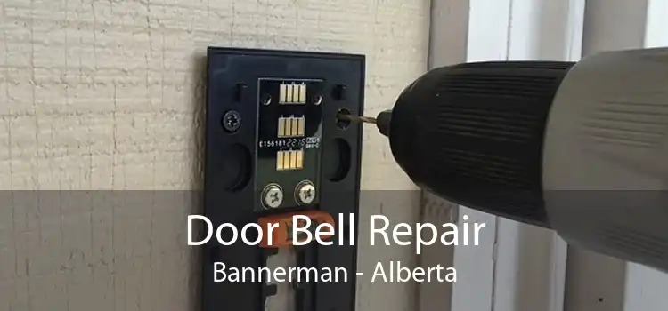 Door Bell Repair Bannerman - Alberta