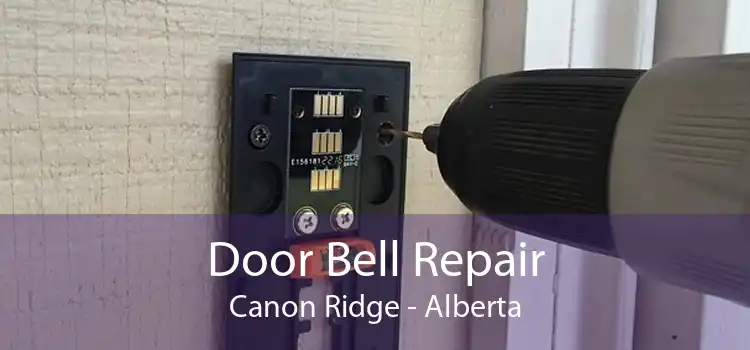 Door Bell Repair Canon Ridge - Alberta