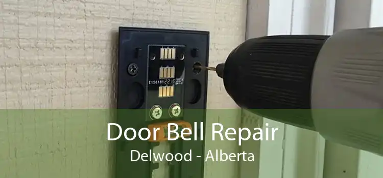 Door Bell Repair Delwood - Alberta